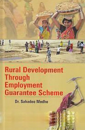 Rural Development Through Employment Guarantee Scheme