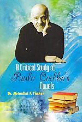 A Critical Study of Paulo Coelho's Novels