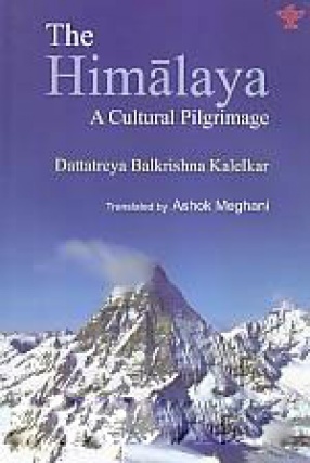 The Himalaya: A Cultural Pilgrimage