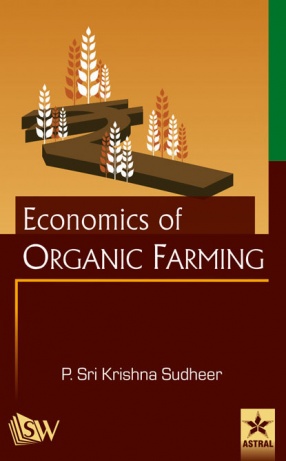 Economics of Organic Farming: A Study in Andhra Pradesh