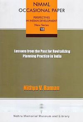 Lessons from the Past for Revitalizing Planning Practice in India
