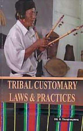 Tribal Customary Laws and Practices