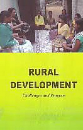 Rural Development: Challenges and Progress
