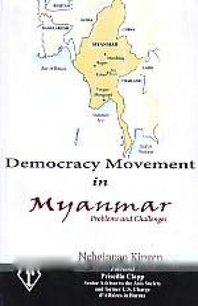 Democracy Movement in Myanmar: Problems and Challenges