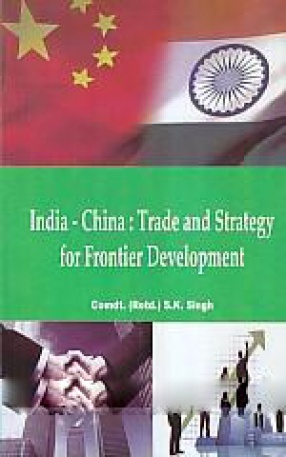 India-China: Trade and Strategy for Frontier Development