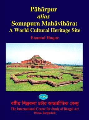 Paharpur Alias Somapur Mahavihara: A World Heritage Site