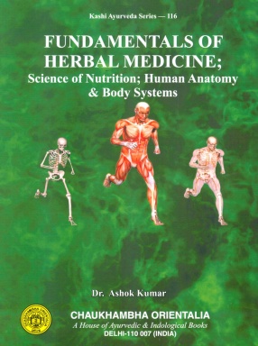 Fundamentals of Herbal Medicine: Science of Nutrition, Human Anatomy and Body Systems