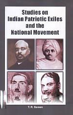 Studies of Indian Patriotic Exiles and the National Movement 