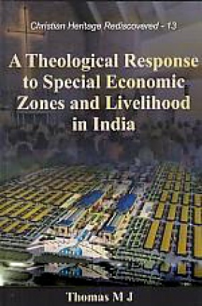 A Theological Response to Special Economic Zones and Livelihood in India