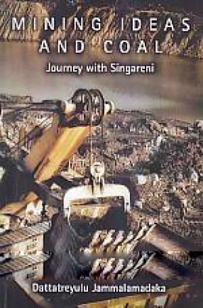 Mining Ideas and Coal: Journey with Singareni