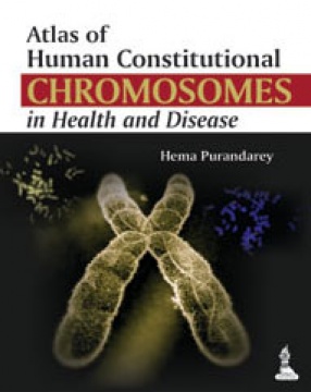 Atlas of Human Constitutional Chromosomes in Health and Disease 