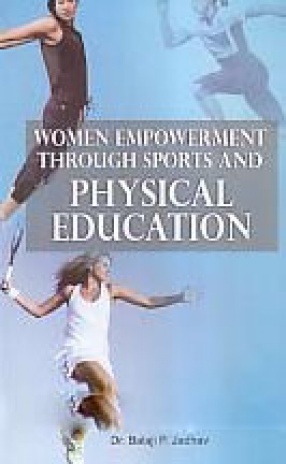 Women Empowerment Through Sports and Physical Education