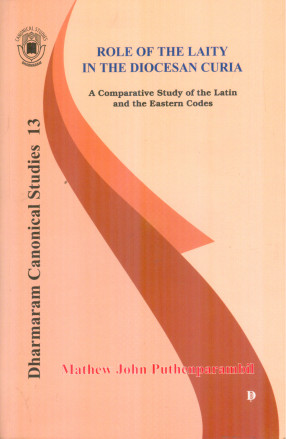 Role of the Laity in the Diocesan Curia: A Comparative Study of the Latin and the Eastern Codes