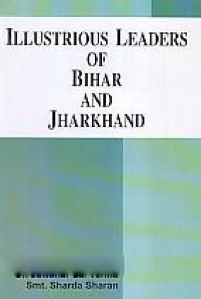 Illustrious Leaders of Bihar and Jharkhand