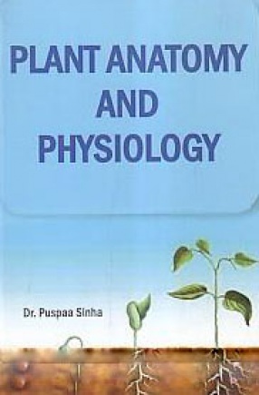 Plant Anatomy and Physiology