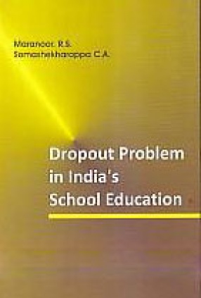 Dropout Problems in India's School Education