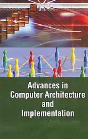 Advances in Computer Architecture and Implementation