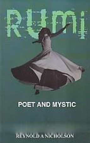 Rumi Poet and Mystic
