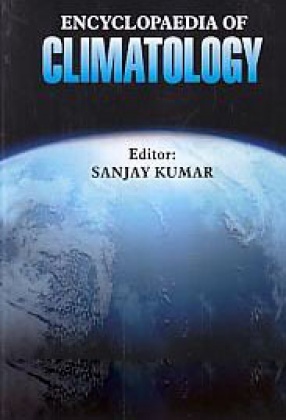Encyclopaedia of Climatology (In 3 Volumes)