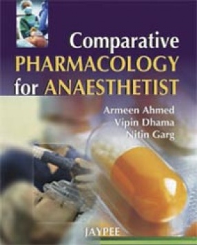 Comparative Pharmacology for Anaesthetist 