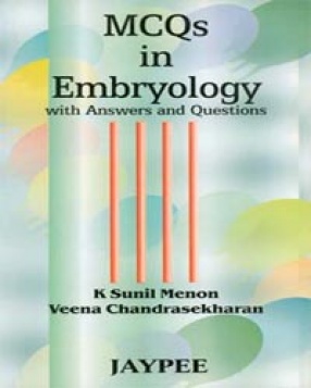 MCQs in Embryology with Answers and Questions 