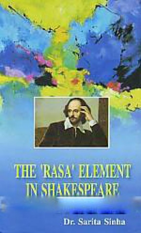 The 'Rasa' Element in Shakespeare