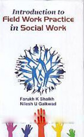 Introduction to Field Work Practice in Social Work 