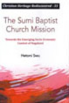 The Sumi Baptist Church Mission: Towards the Emerging Socio-Economic Context of Nagaland