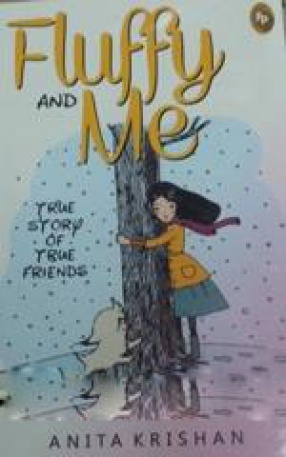 Fluffy and Me: True Story of True Friends