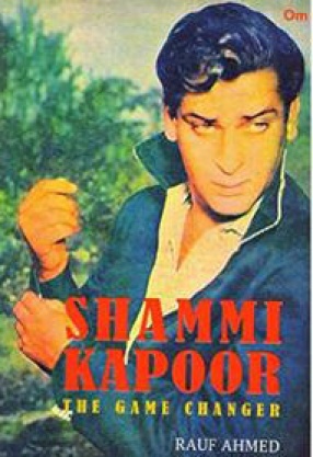 Shammi Kapoor: The Game Changer