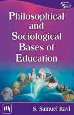 Philosophical and Sociological Bases of Education