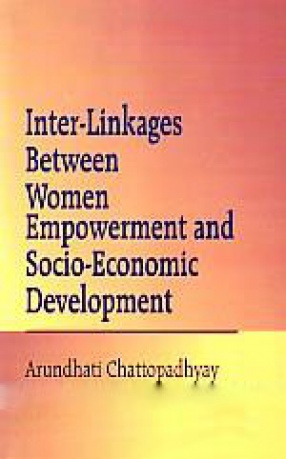 Inter-Linkages Between Women Empowerment and Socio-Economic Development