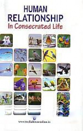 Human Relationship in Consecrated Life