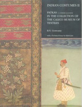 Indian Costumes II - Patkas: A Costume Accessory - In the Collection of the Calico Museum of Textiles
