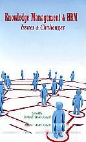 Knowledge Management and HRM: Issues and Challenges
