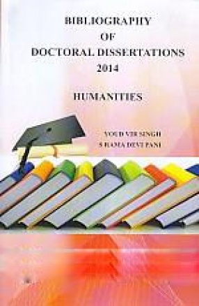 Bibliography of Doctoral Dissertations: Humanities, 2014