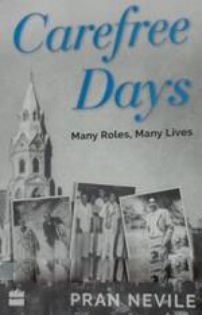 Carefree Days: Many Roles, Many Lives