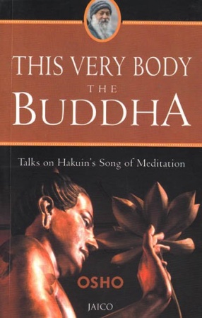 This Very Body the Buddha: Talks on Hauin’s Song of Meditation