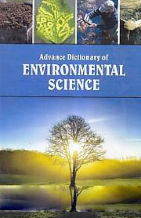 Advance Dictionary of Environmental Science