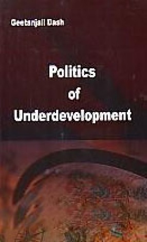 Politics of Underdevelopment