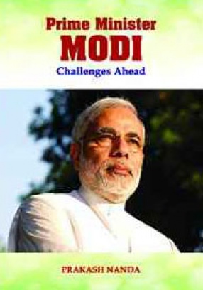 Prime Minister Modi: Challenges Ahead