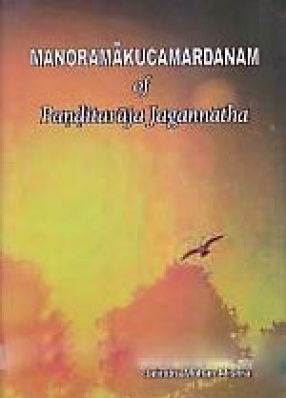 Manoramakucamardanam of Panditaraja Jagannatha