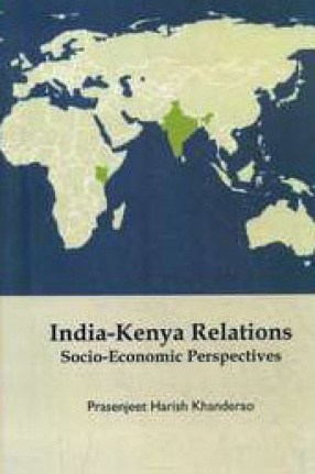 India-Kenya Relations: Socio-Economic Perspectives