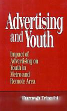 Advertising and Youth: Impact of Advertising on Youth in Metro and Remote Area