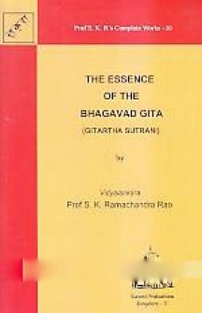 The Essence of the Bhagavad Gita