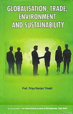 Globalization, Trade, Environment and Sustainability