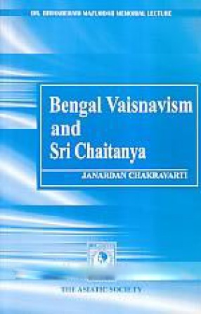 Bengal Vaisnavism and Sri Chaitanya
