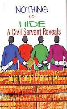 Nothing to Hide: a Civil Servant Reveals 