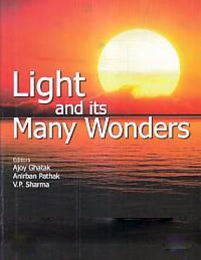 Light and its Many Wonders