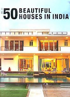 50 Beautiful Houses in India (In 3 Volumes)
